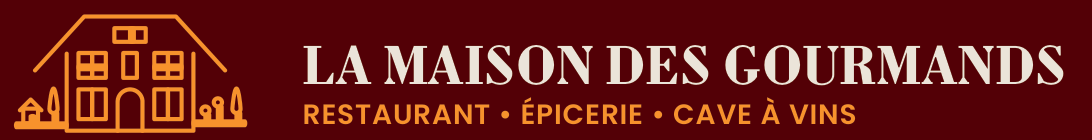 La Maison des Gourmands — Restaurant, épicerie, cave à vins